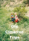 Click the image above to see some old Cimarron Canyon pictures