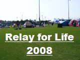 Click the image above to see Pictures from Relay for Life 2008